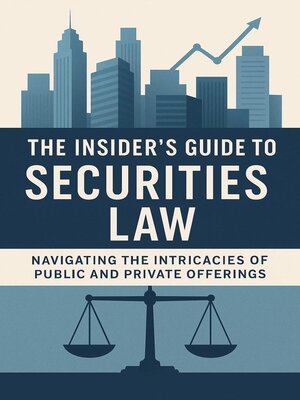 cover image of The Insider's Guide to Securities Law